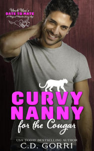 Free audio book free download Curvy Nanny for the Cougar (Uncle Uzzi's Date to Mate, #3) by C.D. Gorri  ePub