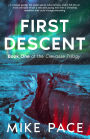 First Descent: A Contemporary Fantasy Holiday Adventure (Crevasse, #1)