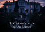 The Widow's Game