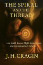 The Spiral and The Thread