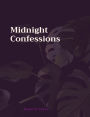 Midnight Confessions (Romance, #7)