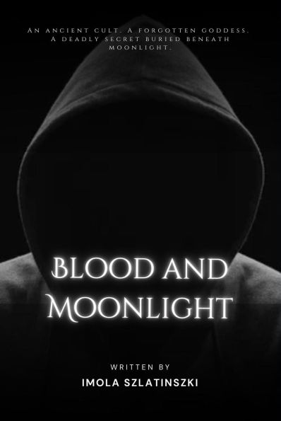 Blood and Moonlight