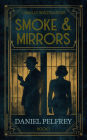 Smoke & Mirrors (O'Malley Investigations Mysteries)