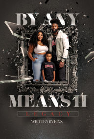 Free book downloads pdf format By Any Means II: Legacy 9798227594051