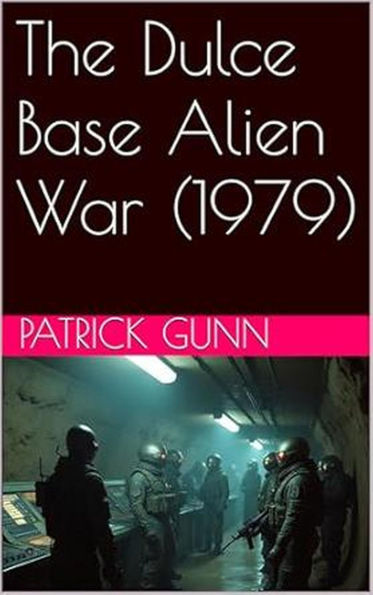 The Dulce Base Alien War (1979)