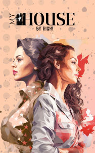 Title: My House, Author: K. Rishi