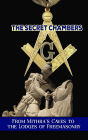 The Secret Chambers: From Mithra's Caves to the Lodges of Freemasonry