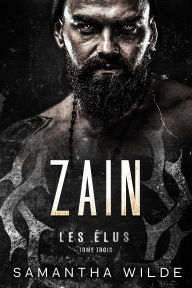 Title: Zain (French Edition), Author: Samantha Wilde