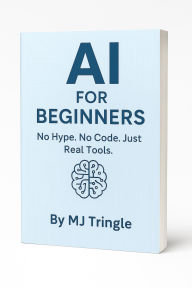 Title: AI For Beginners, Author: MJ Tringle