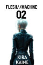 Flesh Machine 02