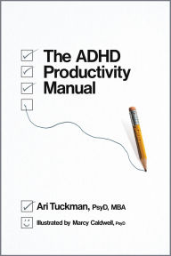 Title: The ADHD Productivity Manual, Author: Ari Tuckman