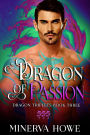 Dragon of Passion (Dragon Triplets, #3)