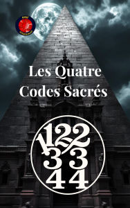 Title: 11,22,33,44 Les Quatre Codes Sacrés, Author: Alina Rubi