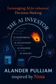 Title: The AI Investor, Author: Alander Lee Pulliam