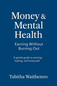 Title: Money and Mental Health, Author: Tabitha Waitherero