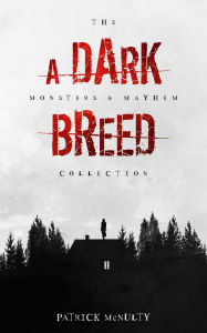 Pdf books to download A Dark Breed (The Monsters & Mayhem Collection, #1)  MOBI PDF (English Edition)