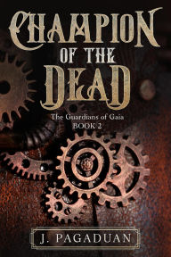 Easy book download free Champion of the Dead (The Guardians of Gaia, #2)