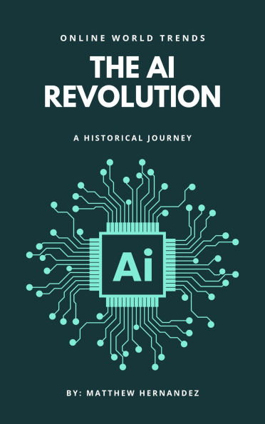 The AI Revolution a Historic Journey