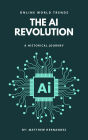 The AI Revolution a Historic Journey