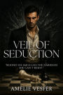 Veil of Seduction