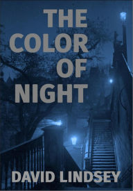 Title: The Color of Night, Author: David Lindsey