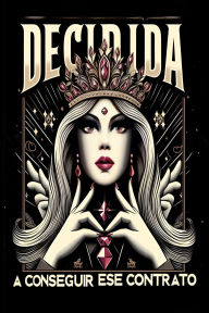 Title: Decidida a conseguir ese contrato, Author: Editorial Trascendental