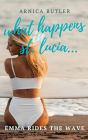 What Happens In St. Lucia (What Happens In St. Lucia..., #2)