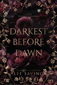 Download pdf free books Darkest Before Dawn: A Dark Billionaire Romance (His Perfect Darkness, #2) MOBI iBook FB2 (English literature) 