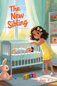 Title: The New Sibling, Author: Anila Asif