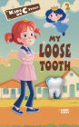 My Loose Tooth #2 (Kids on C Street)