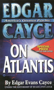 Title: Edgar Cayce on Atlantis, Author: Edgar Evans Cayce