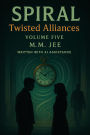 Spiral: Twisted Alliances