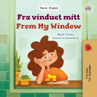 Title: Fra vinduet mitt From My Window (Norwegian English Bilingual Collection), Author: Rayne Coshav