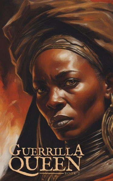 Guerrilla Queen (Arikana Series, #2)