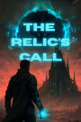 The Relic's Call #2 (The Solace Chronicles)