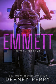Title: Emmett (Clifton Forge MC, #6), Author: Devney Perry