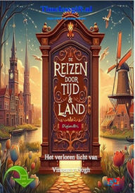 Title: Het verloren licht van Vincent van Gogh (NL 12 (kwartaal) verhalen, #1), Author: Digim@ri