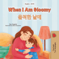 Title: When I Am Gloomy ??? ?? (English Korean Bilingual Collection), Author: Sam Sagolski