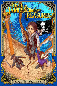 Google book download rapidshare Pirate James & The Lost Treasures (English Edition) by Endy Teller 