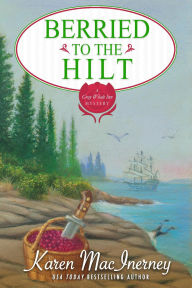 Mobile book downloads Berried to the Hilt (Gray Whale Inn Mysteries, #4) in English