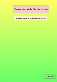 Title: Pharmacology of the Digestive System, Author: Shiv Dutt