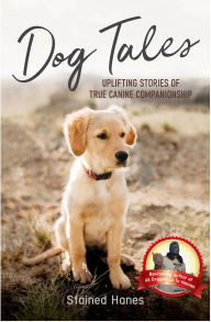 Title: Dog Tales, Author: Stained Hanes