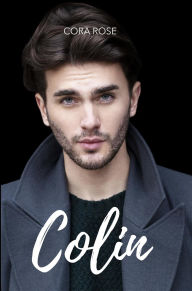 Title: Colin (Onverwacht, #6), Author: Cora Rose