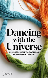 Free bookworm no downloads Dancing with the Universe by Jeevak CHM FB2 MOBI 