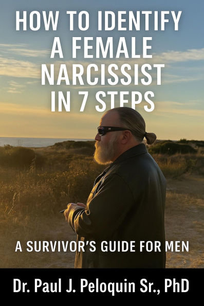 How to identify female narcissists in 7 steps (Narcissistic Wifes, #3)