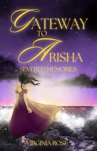 Books free download text Severed Memories (Gateway to Arisha, #3)