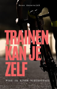 Title: Trainen kan je zelf, Author: Roos Anneveldt