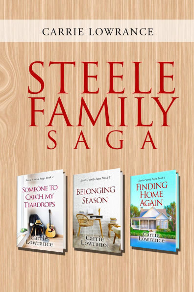 Steele Family Saga Box Set Collection: Books 1-3
