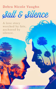 Free textbook chapters download Salt & Silence (Wrecked Hearts, #1) (English Edition)  RTF CHM DJVU by Debra Nicole Vaughn