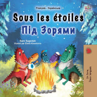 Title: Sous les étoiles ??? ?????? (French Ukrainian Bilingual Collection), Author: Sam Sagolski